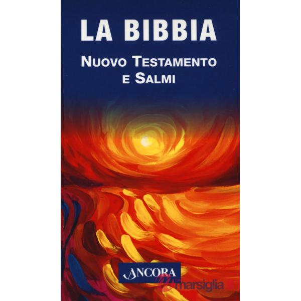 Bibbia. Nuovo Testamento e Salmi (La)