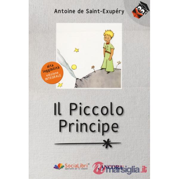 Piccolo Principe. Ediz. ad alta leggibilità (Il)