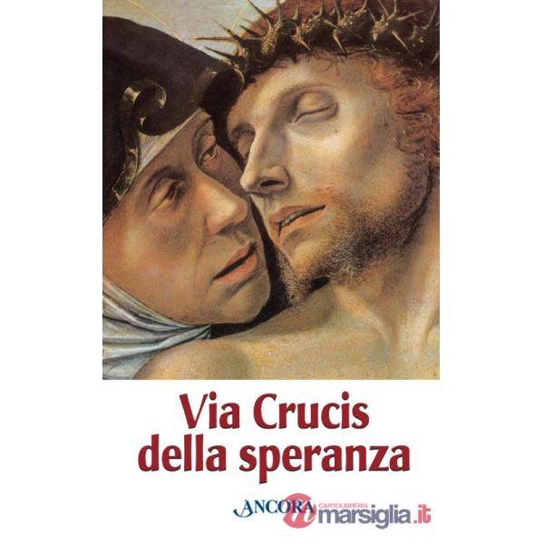 Via Crucis della speranza