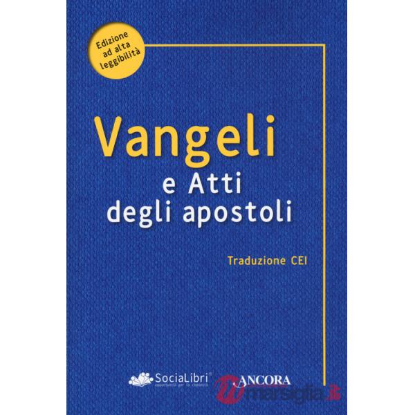 Vangelo e Atti degli Apostoli