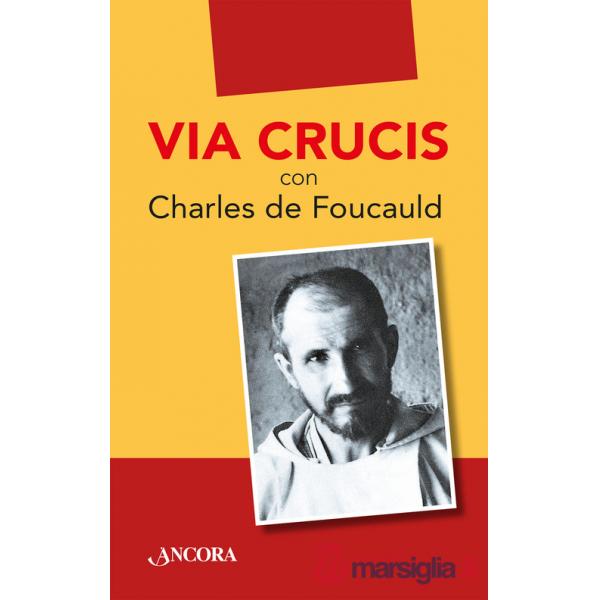 Via Crucis con Charles de Foucauld