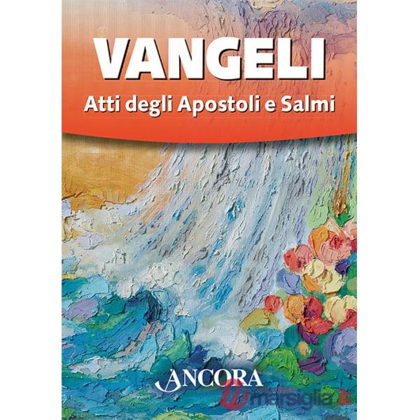 Vangeli, Atti degli apostoli e Salmi