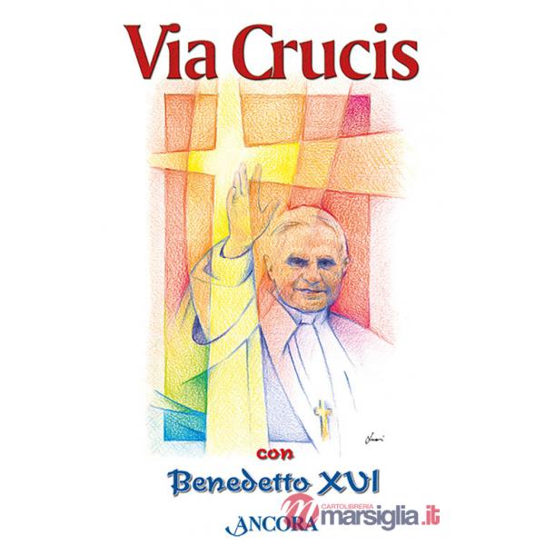 Via Crucis con Benedetto XVI