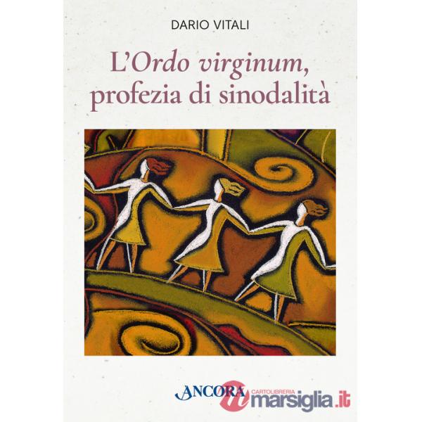 «ordo virginum», profezia di sinodalità (L')