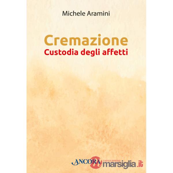 Cremazione. Custodia degli affetti