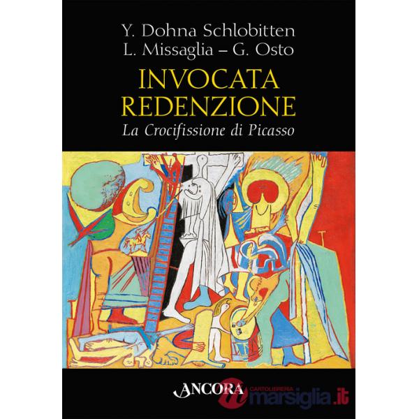 Invocata redenzione. La Crocifissione di Picasso