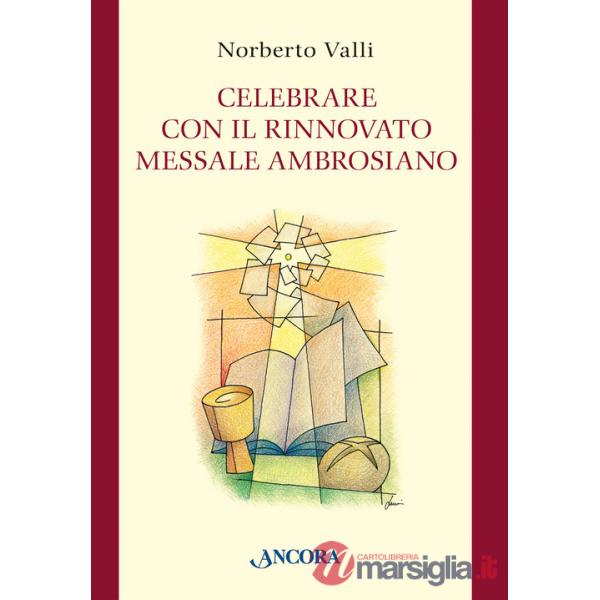 Celebrare con il rinnovato Messale Ambrosiano