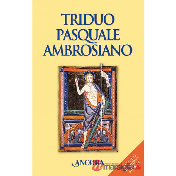 Triduo pasquale ambrosiano secondo il nuovo messale