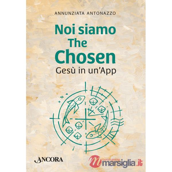 Noi siamo The Chosen. Gesù in un'app