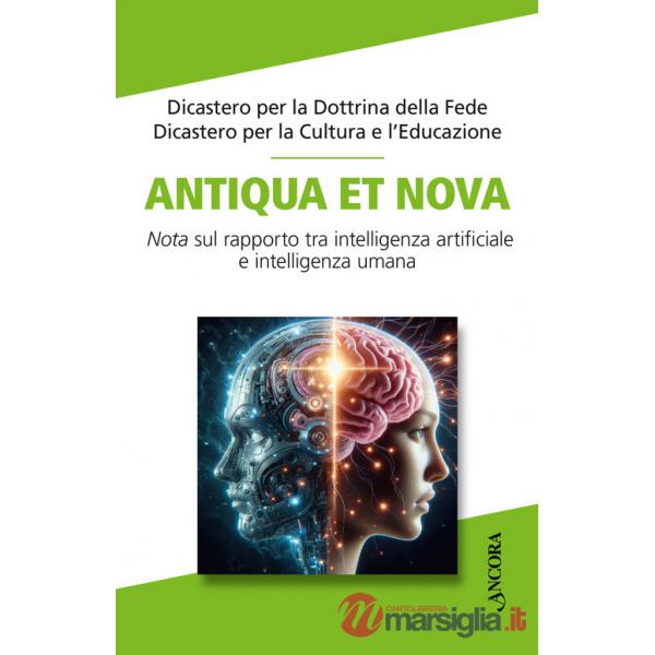 Antiqua et nova. Nota sul rapporto tra intelligenza artificiale e intelligenza umana