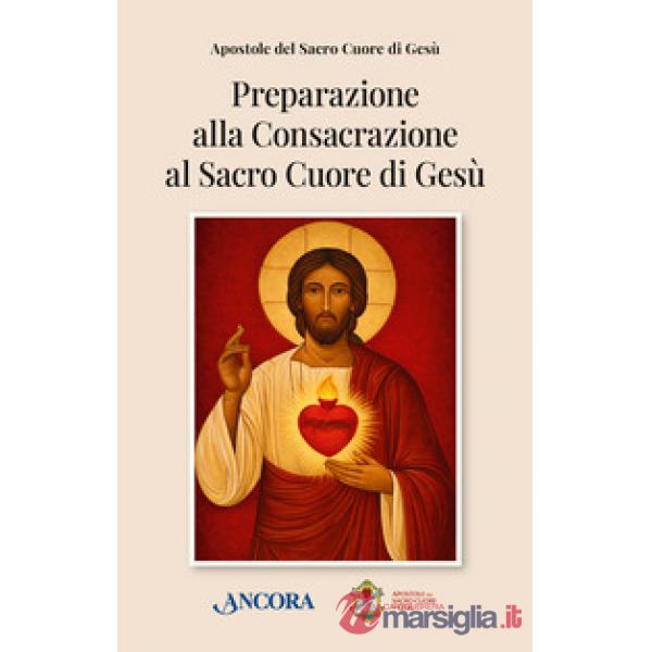 Preparazione alla consacrazione al sacro cuore di Gesù