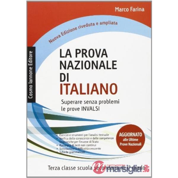 La prova nazionale di italiano. Superare senza problemi le prove INVALSI