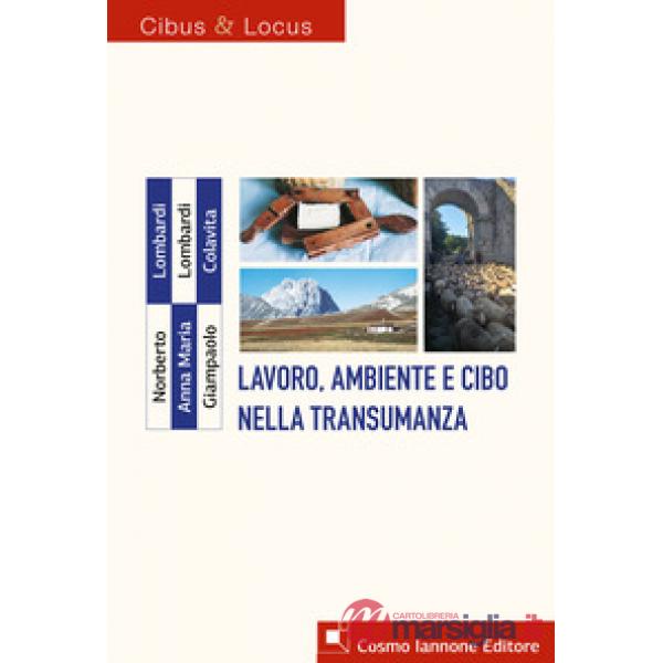 Lavoro, ambiente e cibo nella transumanza
