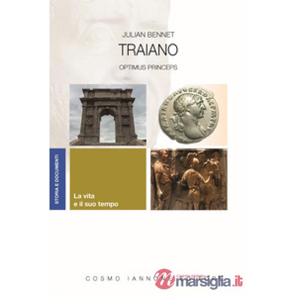 Traiano. Optimus Princeps