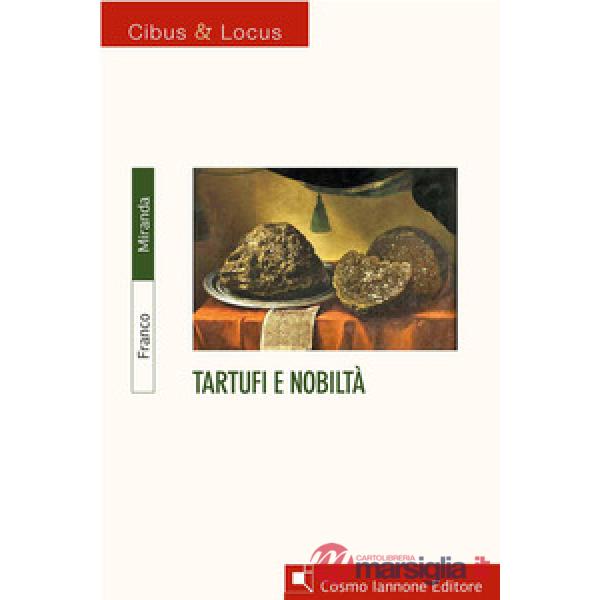 Tartufi e nobiltà