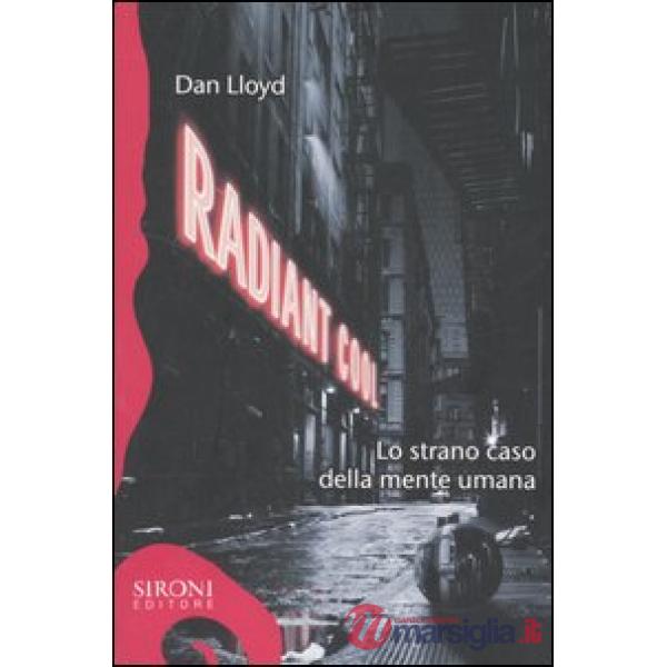 Radiant cool. Lo strano caso della mente umana