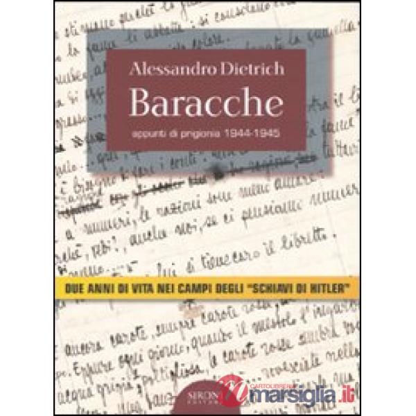 Baracche. Appunti di prigionia 1944-1945