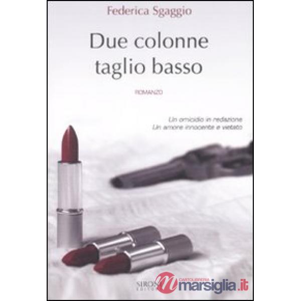 Due colonne taglio basso