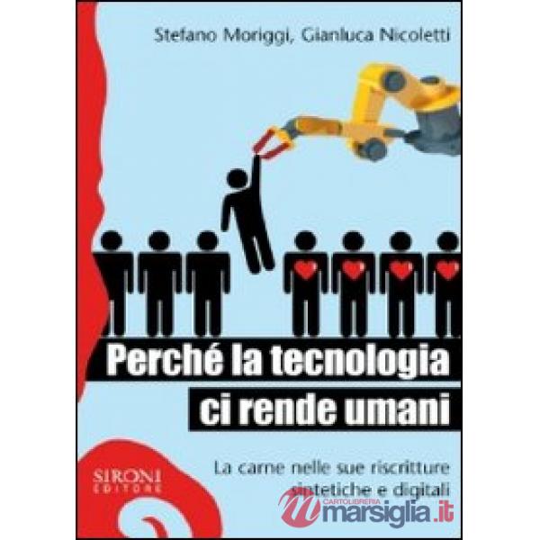 Perché la tecnologia ci rende umani. La carne nelle sue riscritture sintetiche e digitali