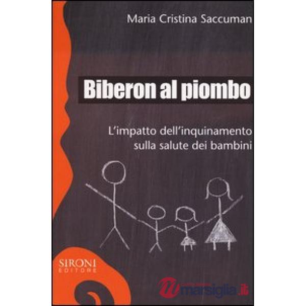 Biberon al piombo. L'impatto dell'inquinamento sulla salute dei bambini