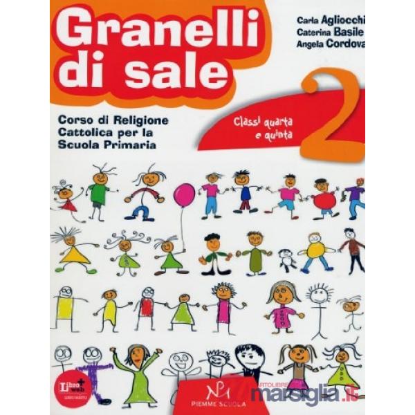 GRANELLI DI SALE VOL. 2 CLASSE 4A 5A