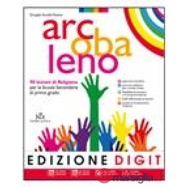 ARCOBALENO VOL 1 + QUADERNO DI LABORATORIO 1 + VANGELI E ATTI APOSTOLI