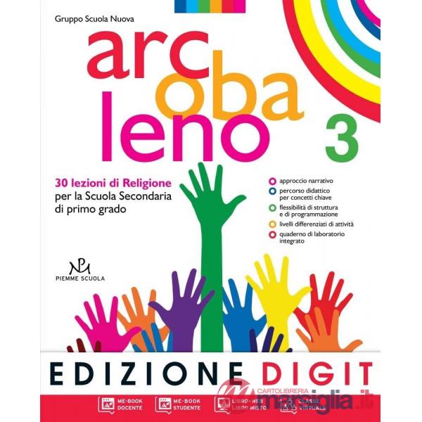 ARCOBALENO - EDIZIONE DIGIT VOLUME 3 DIGIT CON QUADERNO OPERATIVO INTE