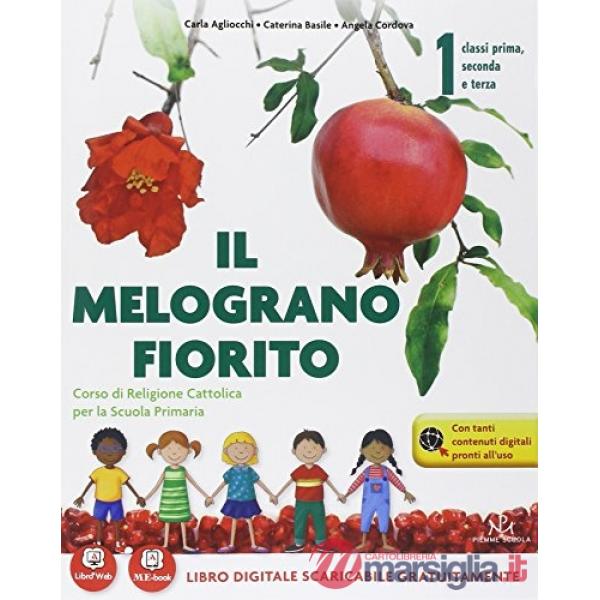 MELOGRANO FIORITO VOL. 1 CLASSI 1A 2A 3A + QUADERNO OPERATIVO + PROGET