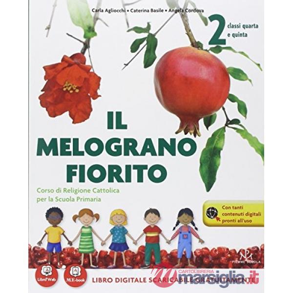 MELOGRANO FIORITO VOL. 4A E 5A + QUADERNO OPERATIVO + PROGETTO INTERCU
