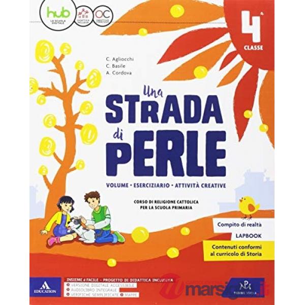 STRADA PERLE 2 CICLO CLASSE 4 - 5 + QUADERNO + VANGELO