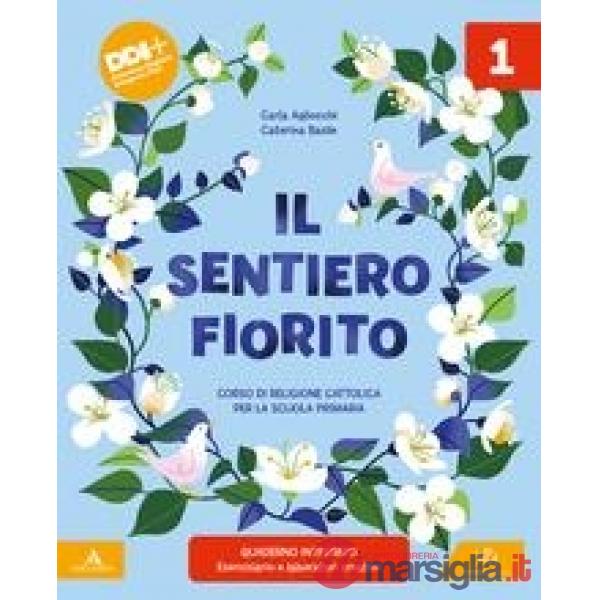 IL SENTIERO FIORITO M B + CONT.DIGIT.