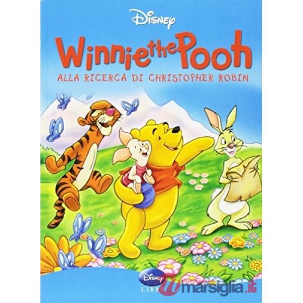 Winnie the Pooh. Alla ricerca di Christop