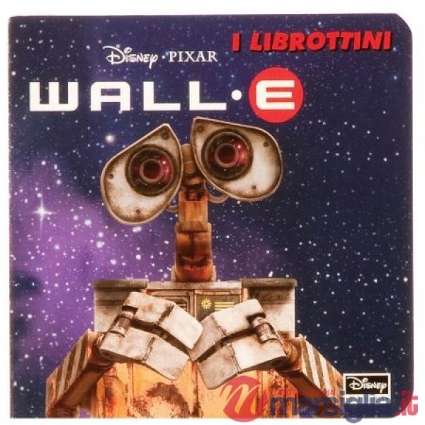 Wall·E. Ediz. illustrata