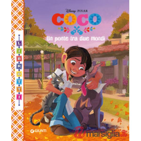 Ponte tra due mondi. Coco. Librotti (Un)