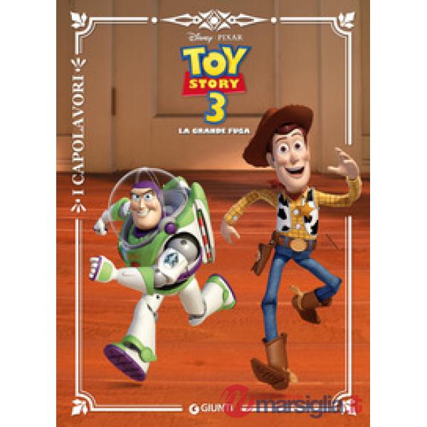 Toy Story 3. La grande fuga