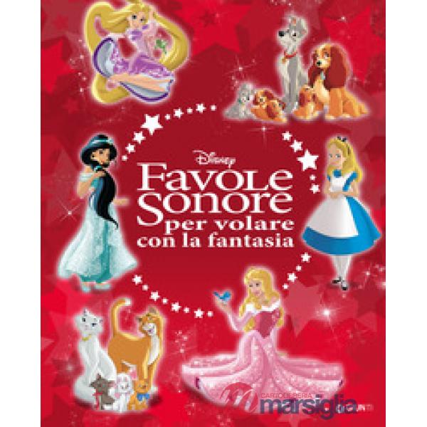 Favole sonore per volare con la fantasia. Ediz. a colori. Con CD-Audio