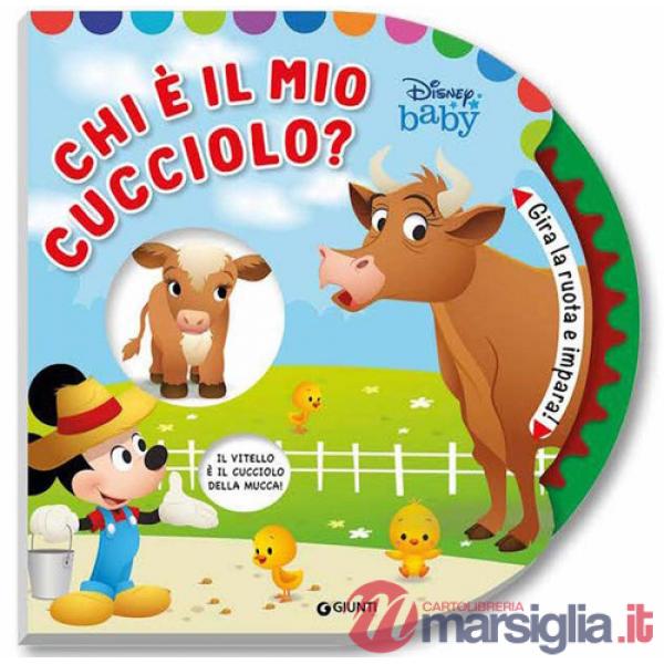 Chi è il mio cucciolo? Baby libri clic clac. Gira la ruota e impara! Ediz. a colori
