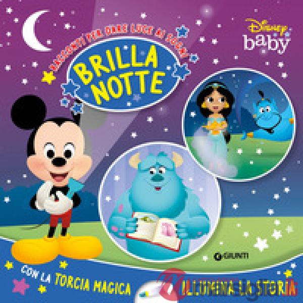Brillanotte. Racconti per dare luce ai sogni. Ediz. a colori. Con gadget