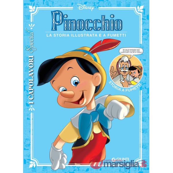 Pinocchio. La storia illustrata e a fumetti