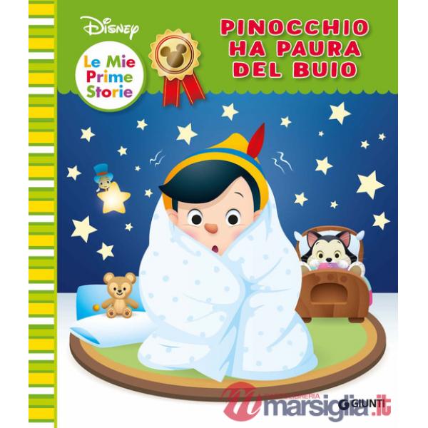 Pinocchio ha paura del buio. Ediz. a colori