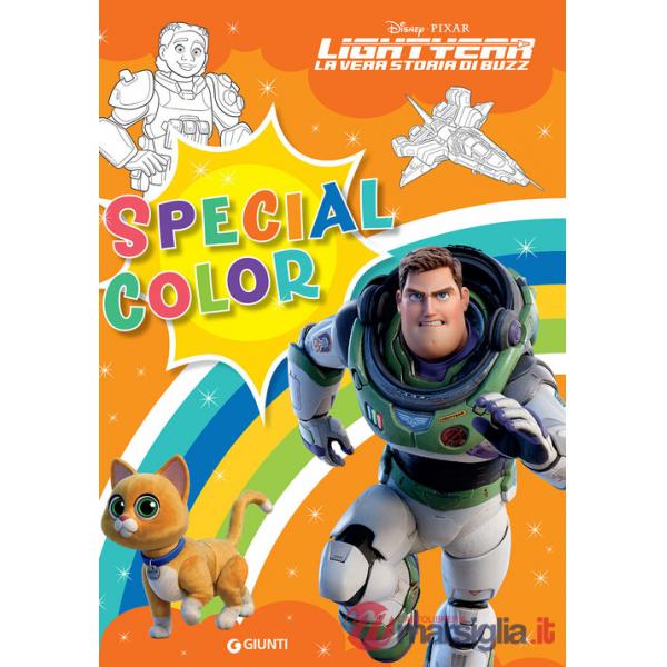 Lightyear. La vera storia di Buzz. Special color. Ediz. a colori