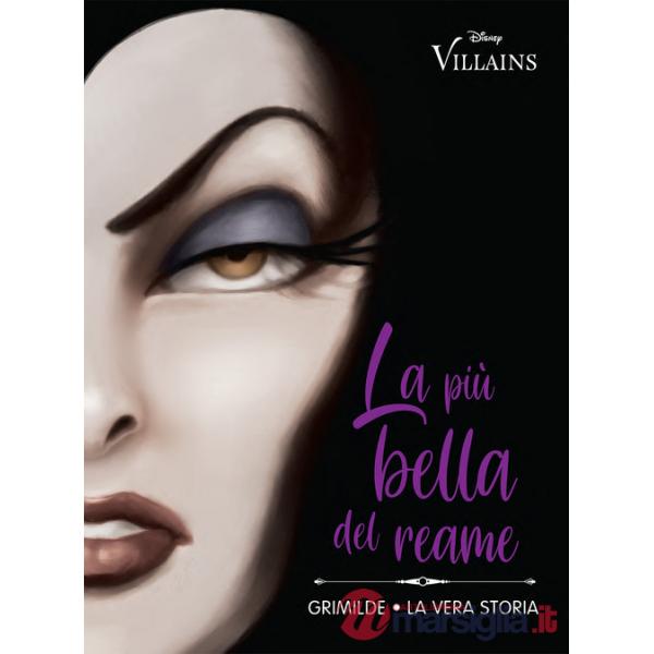 Più bella del reame. Grimilde. La vera storia (La)
