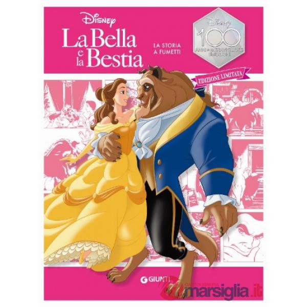 Bella e la Bestia. La storia a fumetti. Ediz. limitata (La)