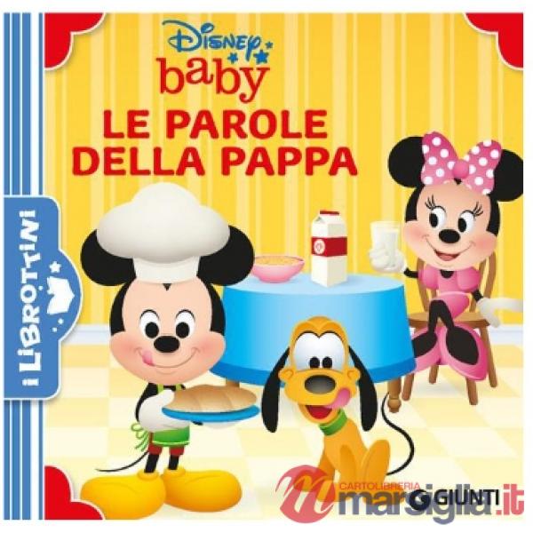 Parole della pappa. Disney Baby. Ediz. a colori (Le)