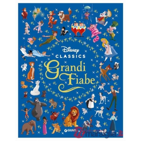 Grandi fiabe. Disney classics. Ediz. a colori