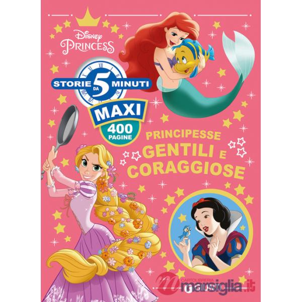 Principesse gentili e coraggiose. Ediz. a colori