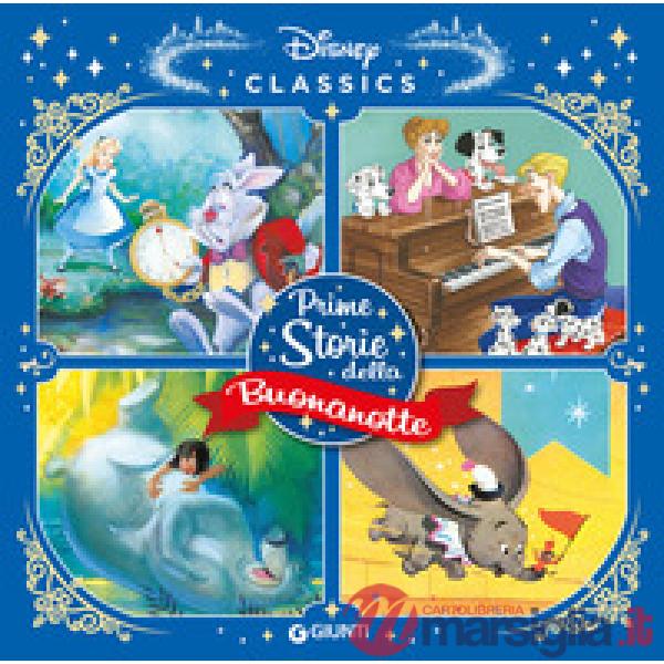Prime storie della buonanotte. Disney Classics. Ediz. a colori