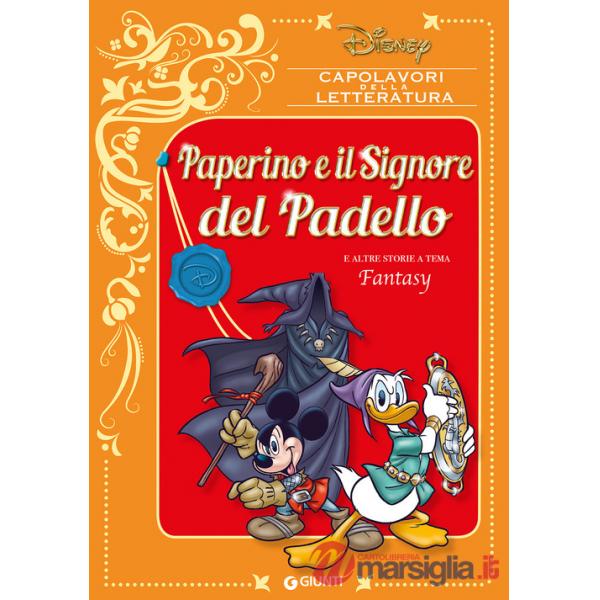 Paperino e il Signore del padello e altre storie a tema fantasy