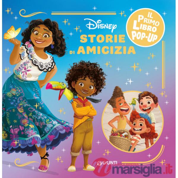 Storie di amicizia Disney. Il primo libro pop-up