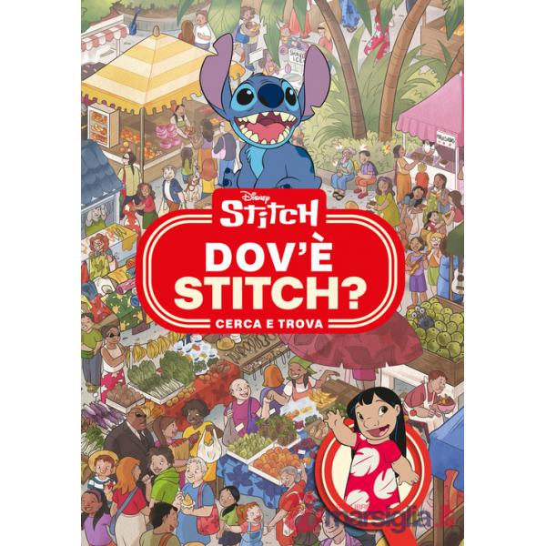 Dov'è Stitch. Cerca e trova. Ediz. a colori